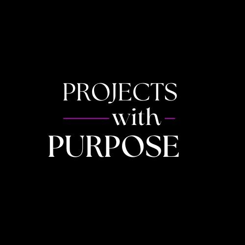 Projects with Purpose